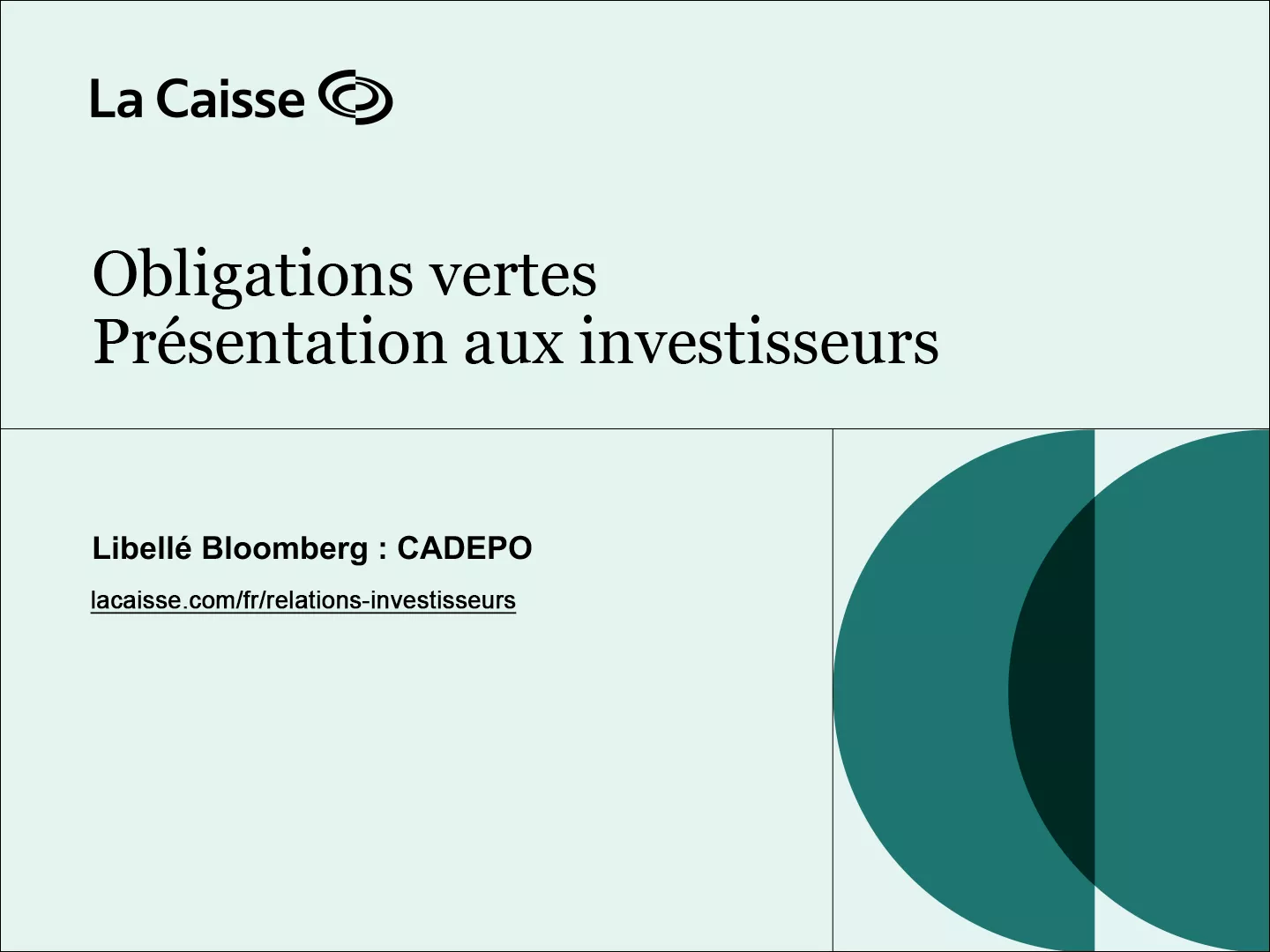 Obligations vertes - Présentations aux investisseurs